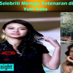 Yuki Kato: Perjalanan Selebriti Menuju Ketenaran di Era Digital